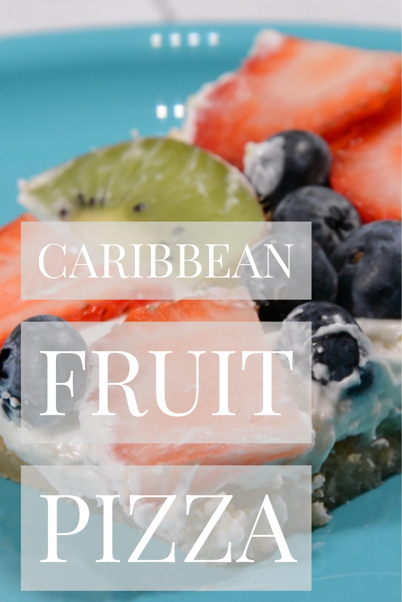 Caribbean Fruit Pizza